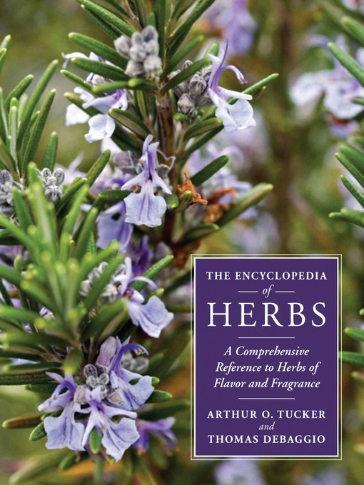 Title details for The Encyclopedia of Herbs by Thomas DeBaggio - Available